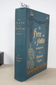 Kählig, E. v. / Jedina, R. Ritter v. Oesterreich-Ungarn. 1. Das Heer. 2. Die Flotte.