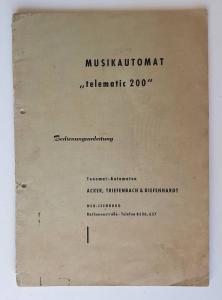 Tonomat-Automaten Acker, Triefenbach & Diefenhardt. Musikautomat telematic 200. Bedienungsanleitung.