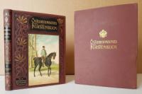 Zöhrer, Ferdinand. Österreichisches Fürstenbuch. Neunzig Erzählungen aus dem Regentenleben der Babenberger und Habsburger.