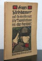 Burckhart, Max. Franz Stelzhamer und die oberösterreichische Dialektdichtung.