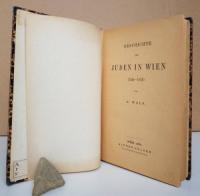 Wolf, G. Geschichte der Juden in Wien (1156 - 1876).