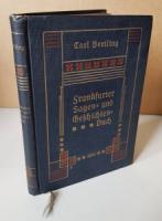 Bertling, Carl (Hrsg.). Frankfurter Sagen- und Geschichten-Buch.