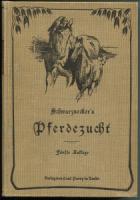 Schwarznecker - Simon von Rathusius. Schwarneckers Pferdezucht. Rassen, Züchtung und Haltung des Pferdes.