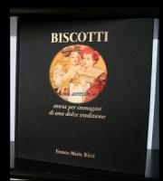 Buccellati, Graziella. BISCOTTI storia per immagini di una dolce tradizione.