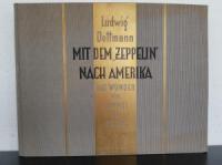 Dettmann, Ludwig. Mit dem Zeppelin nach Amerika.