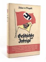 Stepski, Julius von. Geschichte und Intrige. Politische Erlebnisse aus einem halben Jahrhundert.