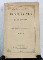 Weiß, A. Kärnthens Adel bis zum Jahre 1300.