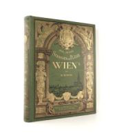 Kisch, Wilhelm. Die alten Strassen und Plätze Wiens und ihre historisch interessanten Haeuser.